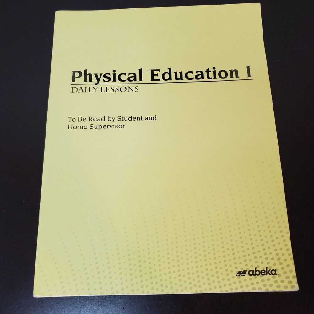 A Beka Book Physical Education 1 Daily Lessons, Homeschool 2022